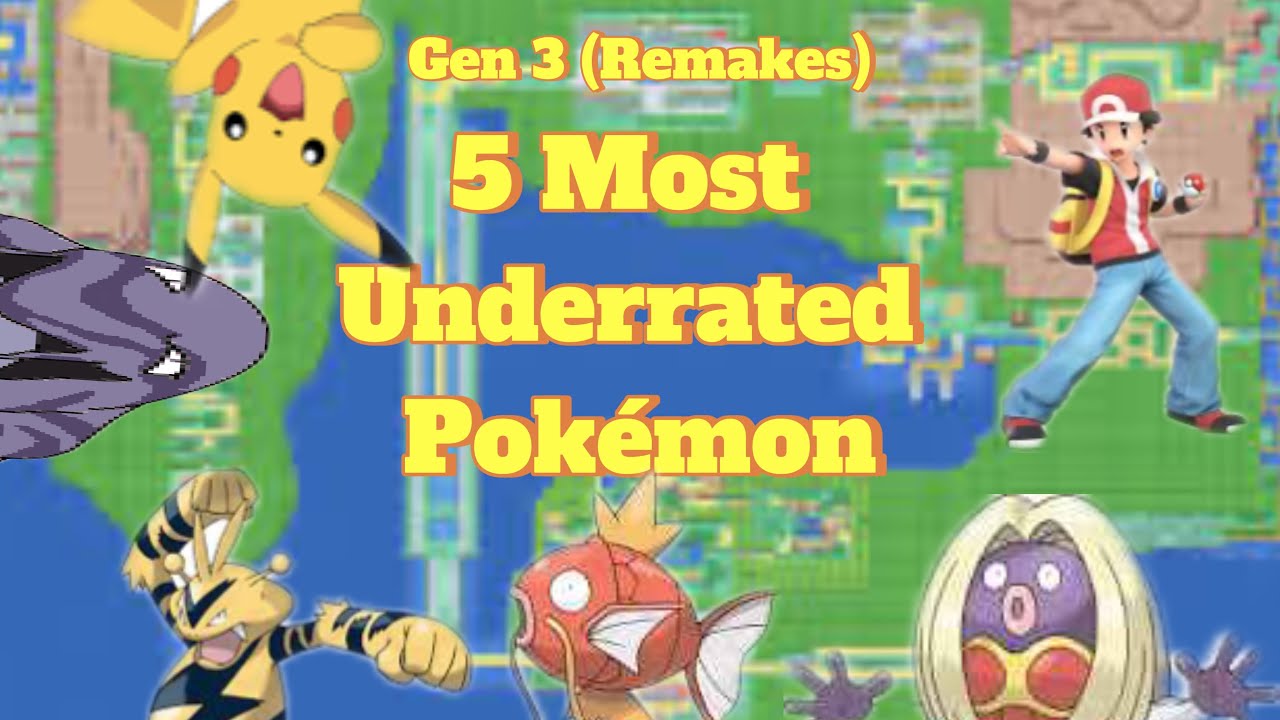 5 Most UNDERRATED Pok&eacute;mon From Fire Red & Leaf Green!