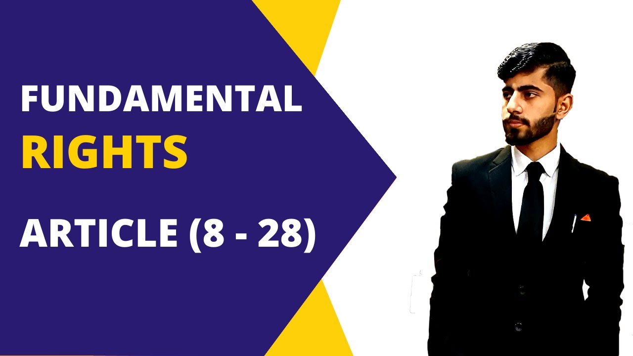 Fundamental Rights Constitution Of Pakistan Article 8 to 28  | The Legal Forum