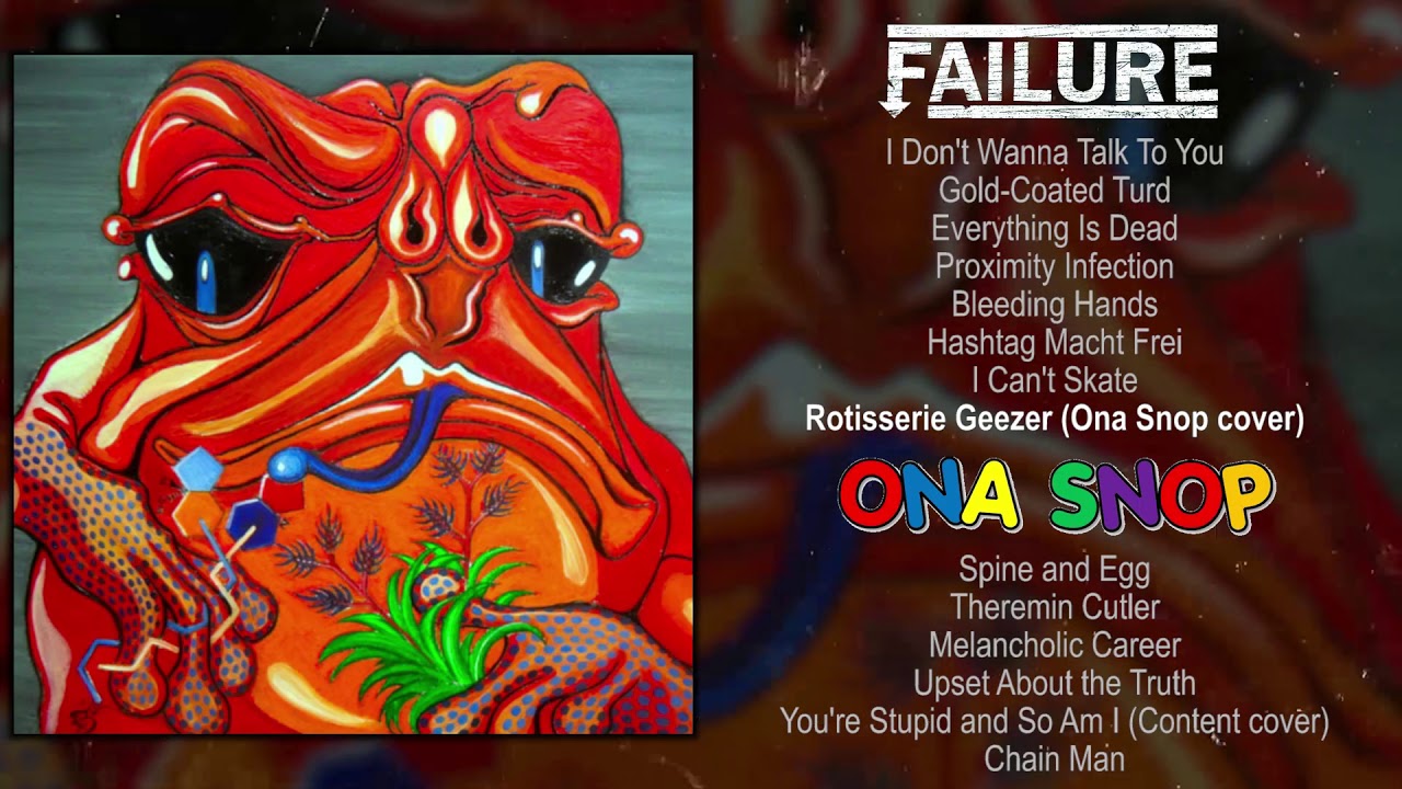 Failure / Ona Snop - split 10