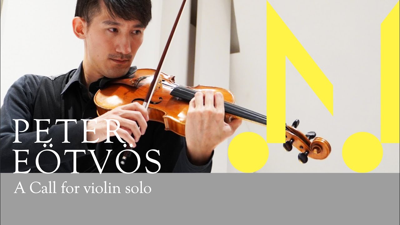 Peter Eötvös - A Call for violin solo