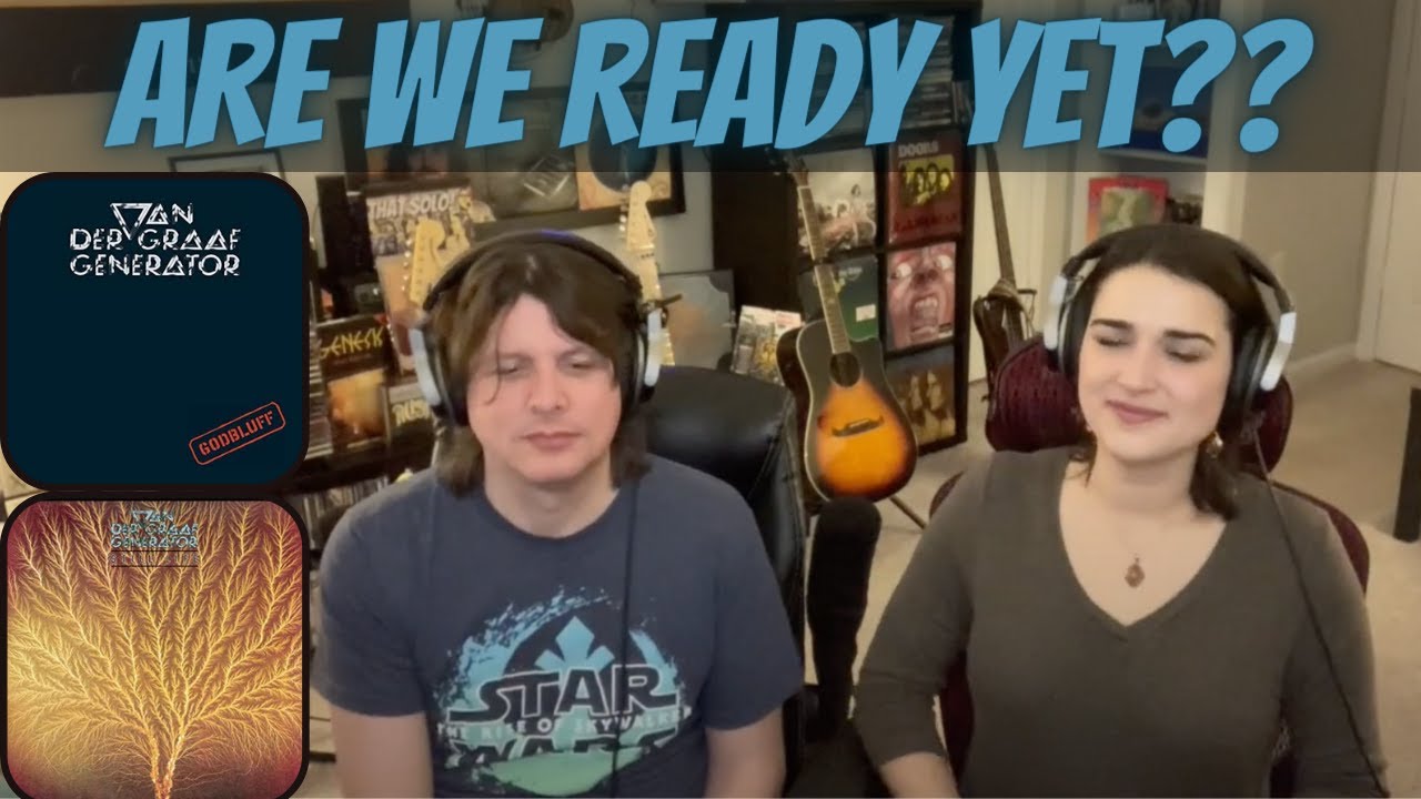MONDAY MARATHON: Van der Graaf Generator - Still Life + The Sleepwalkers |OUR REACTION (BMC Request)