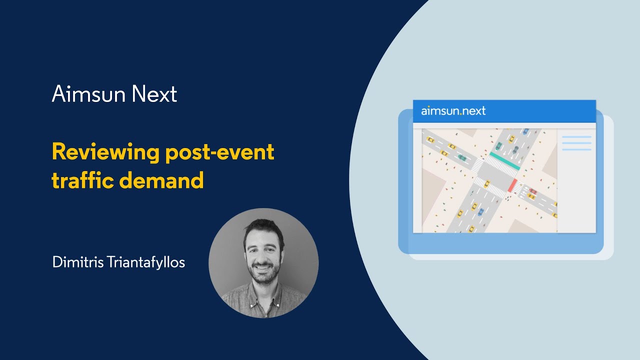 Aimsun Next Tutorial 3.1 - Reviewing post-event traffic demand