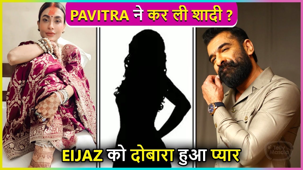 Pavitra Punia Gets Secretly Married? Eijaz Khan Spotted With Mystery Girl