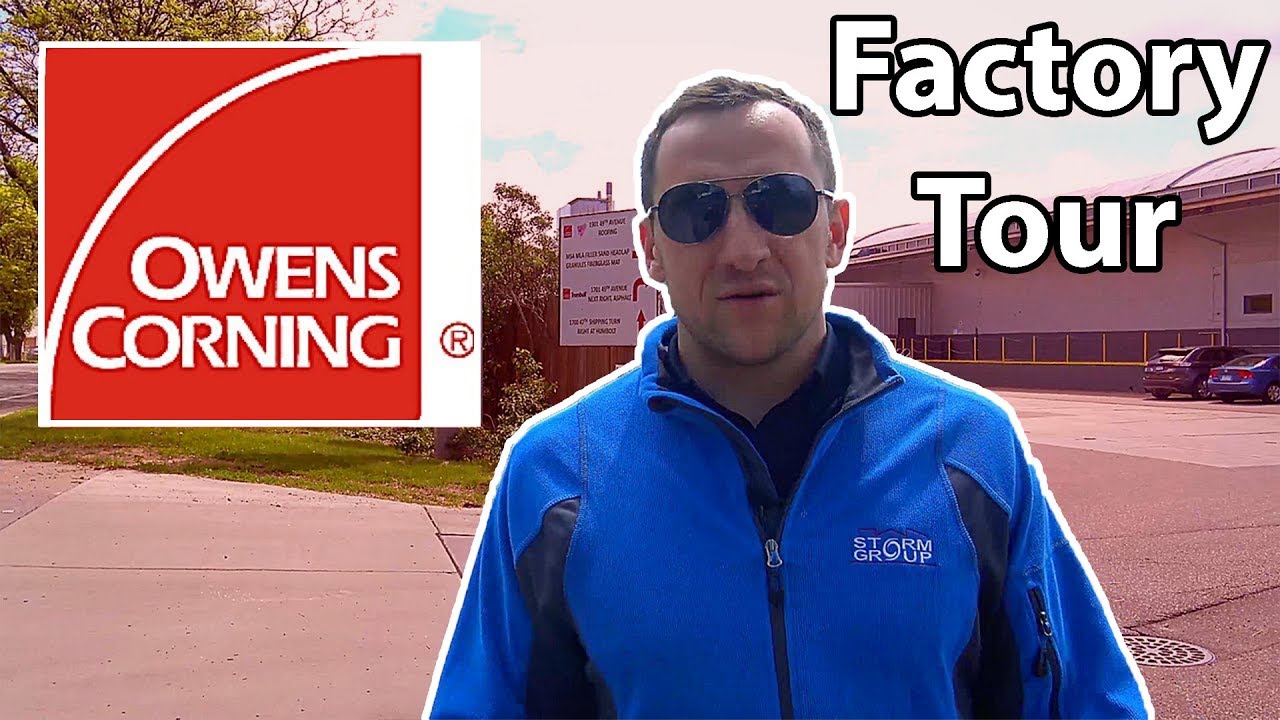 Owens Corning Factory Tour