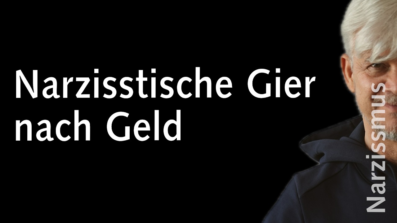 Narzisstische Gier nach Geld: Macht, Status und Manipulation | #narzissmus