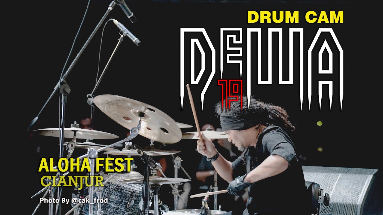 PANGERAN CINTA - ALOHA FEST - CIANJUR - DRUMCAM DEWA 19