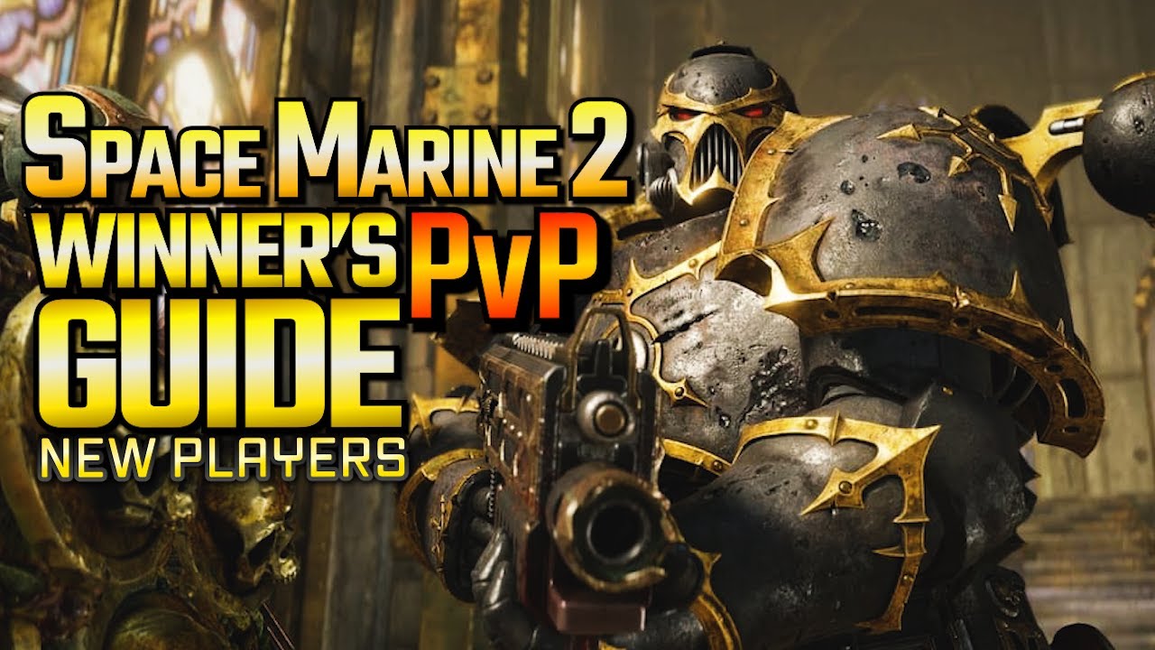 𝔸𝕊𝕋𝔸ℝ𝕋𝔼𝕊 ℙ𝕧ℙ : РУКОВОДСТВО ДЛЯ НОВОГО ИГРОКА В SPACE MARINE 2: PvP, СОВЕТЫ, СНАРЯЖЕНИЕ, КЛАССЫ, П...