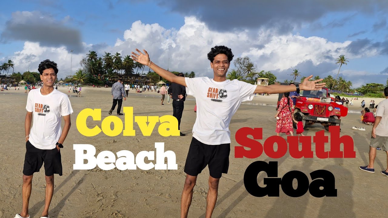 Colva Beach 🏖South Goa 🏝India |Colva Beach With Friends|