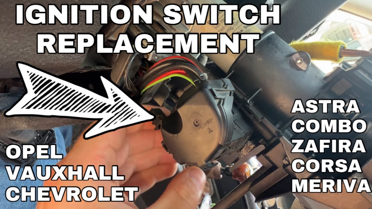 How to replace Ignition SWITCH on Opel Vauxhall Astra ZAFIRA Corsa