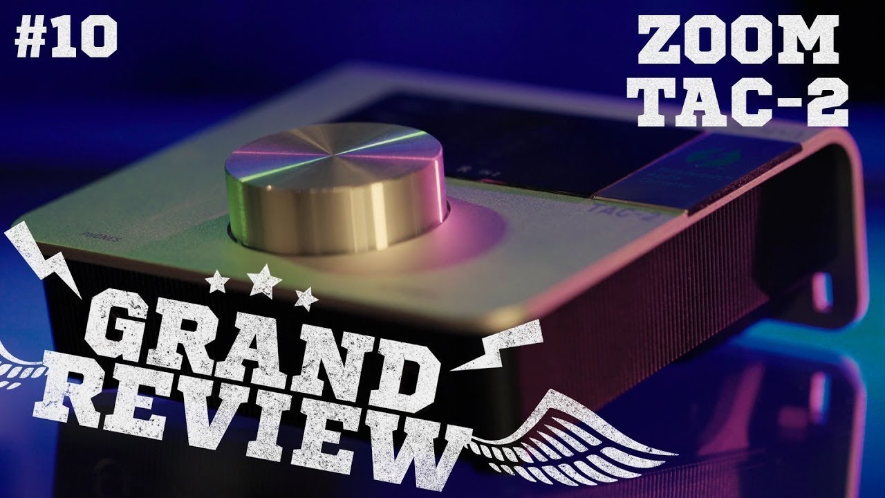 Grand Review #10   ZOOM TAC   2