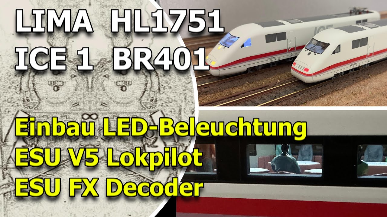ICE1 Lima Einbau von Decodern und LED-Beleuchtung, flackerfrei