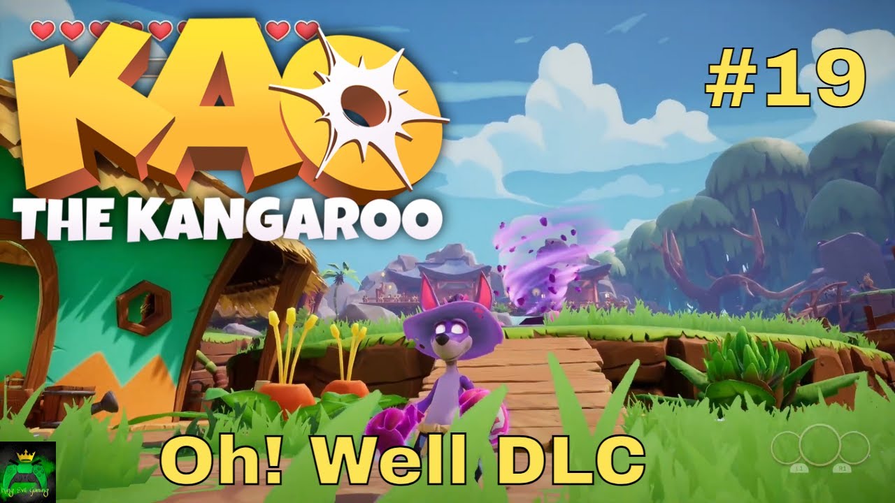 Kao the kangaroo🦘 #19 Oh! Well DLC