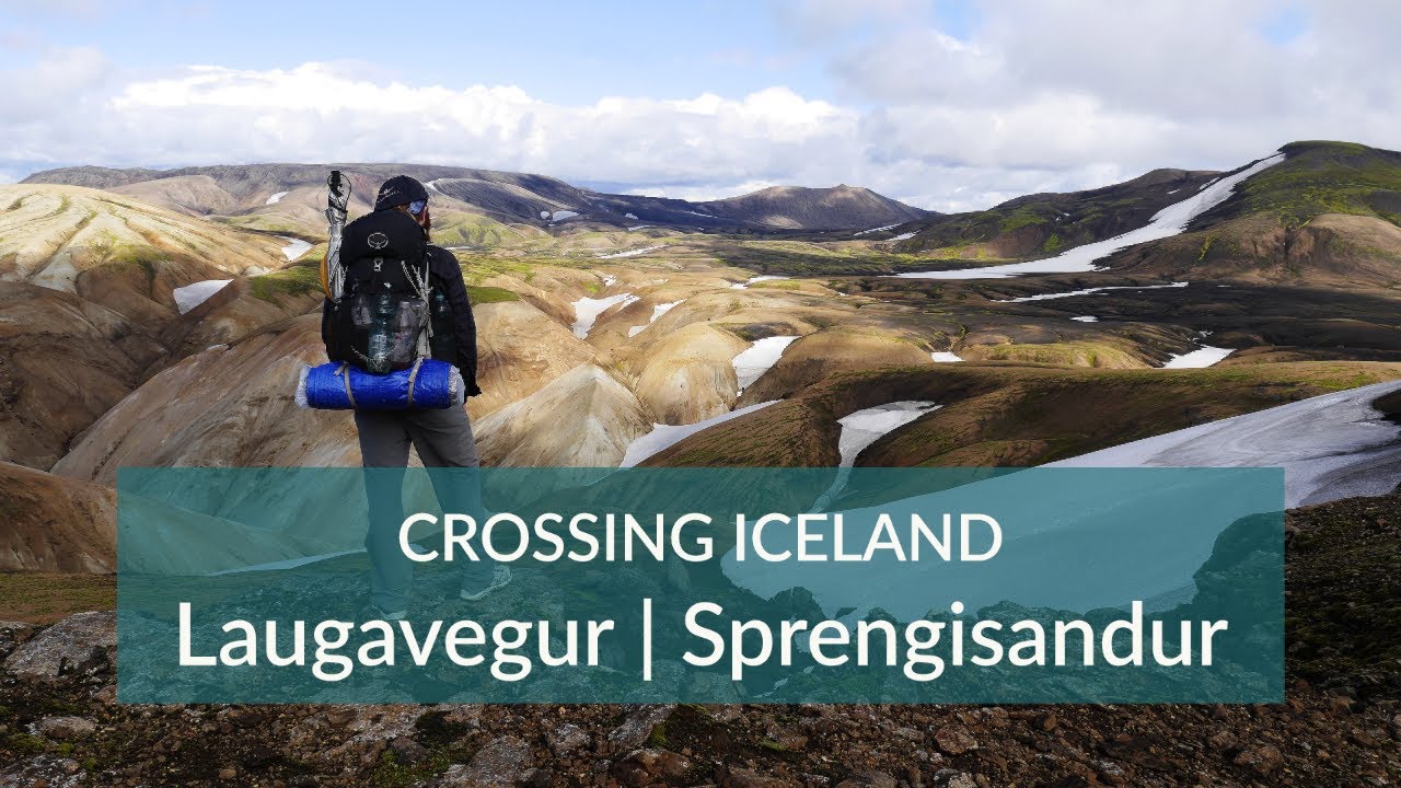 Laugavegur | Sprengisandur - Crossing the Highlands of Iceland on foot - Hiking & Wild Camping