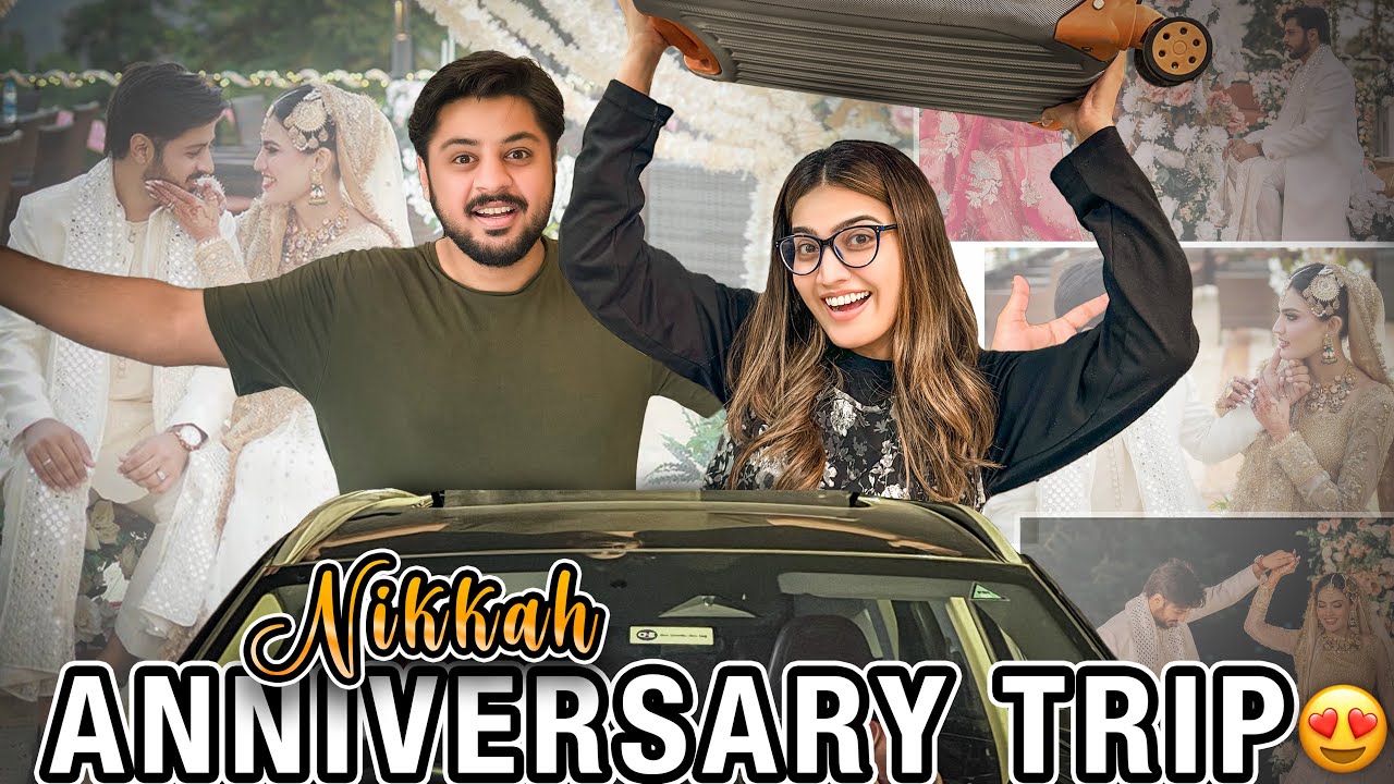 NIKKAH ANNIVERSARY K LEA SUDDEN TRIP 😍 | Areeb & Susral Walon Ki Planning 🤯