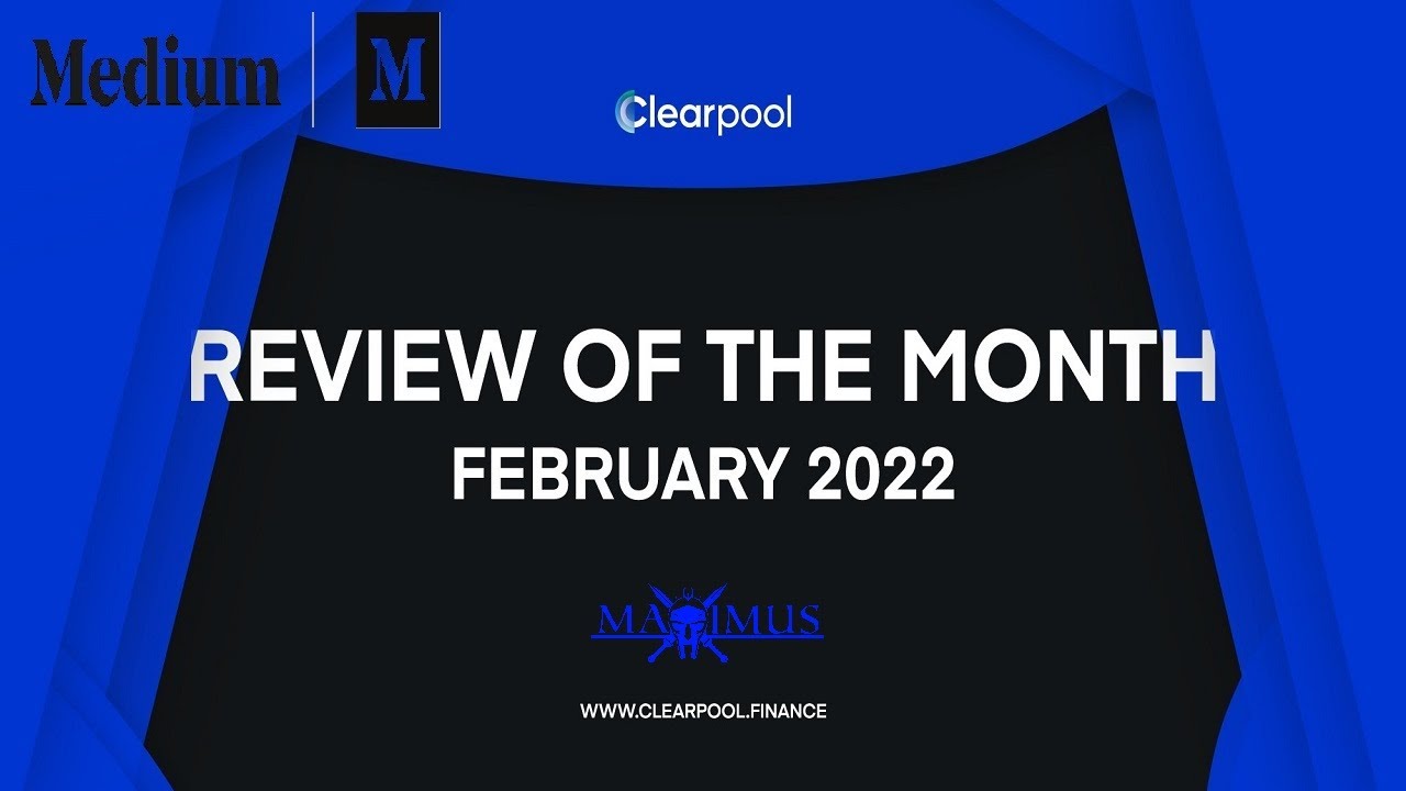 Clearpool (CPOOL)  - Medium & Monthly Review Series