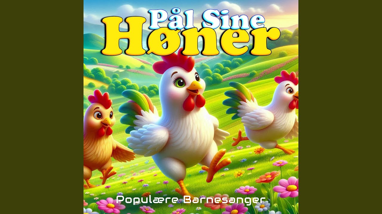Pål Sine Høner