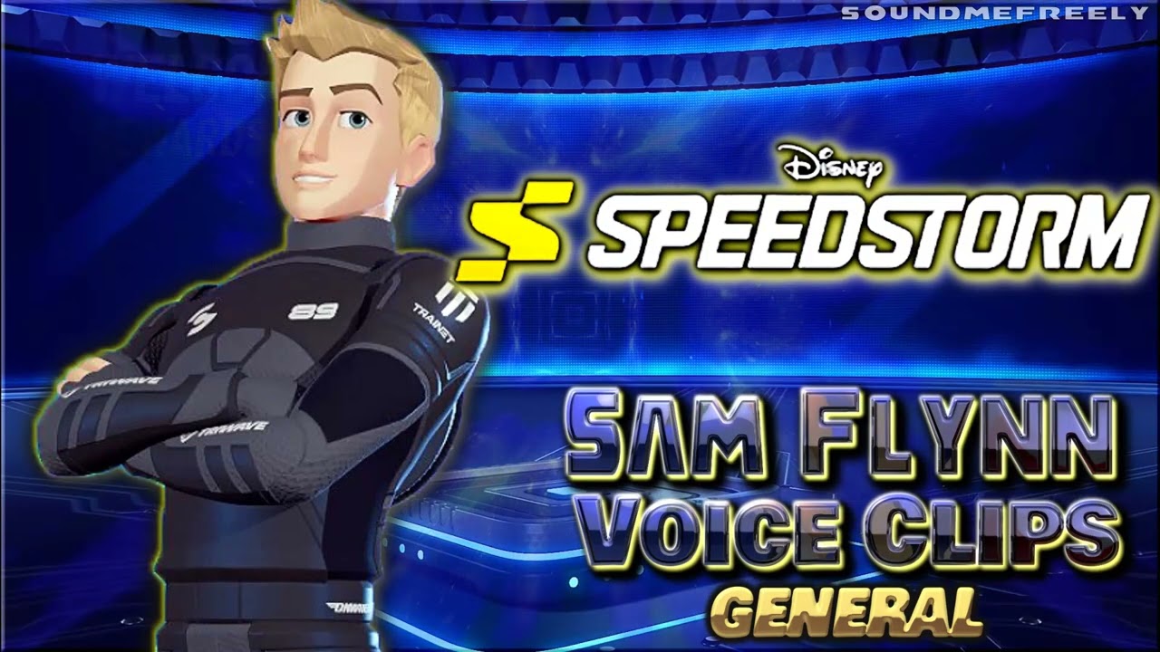 All Sam Flynn General Voice Clips • Disney Speedstorm • All Voice Lines • 2025 (Ross Thomas)