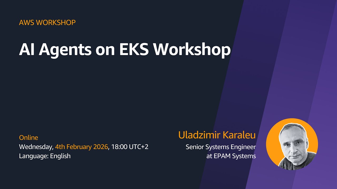 AWS Workshop: AI Agents on EKS Workshop