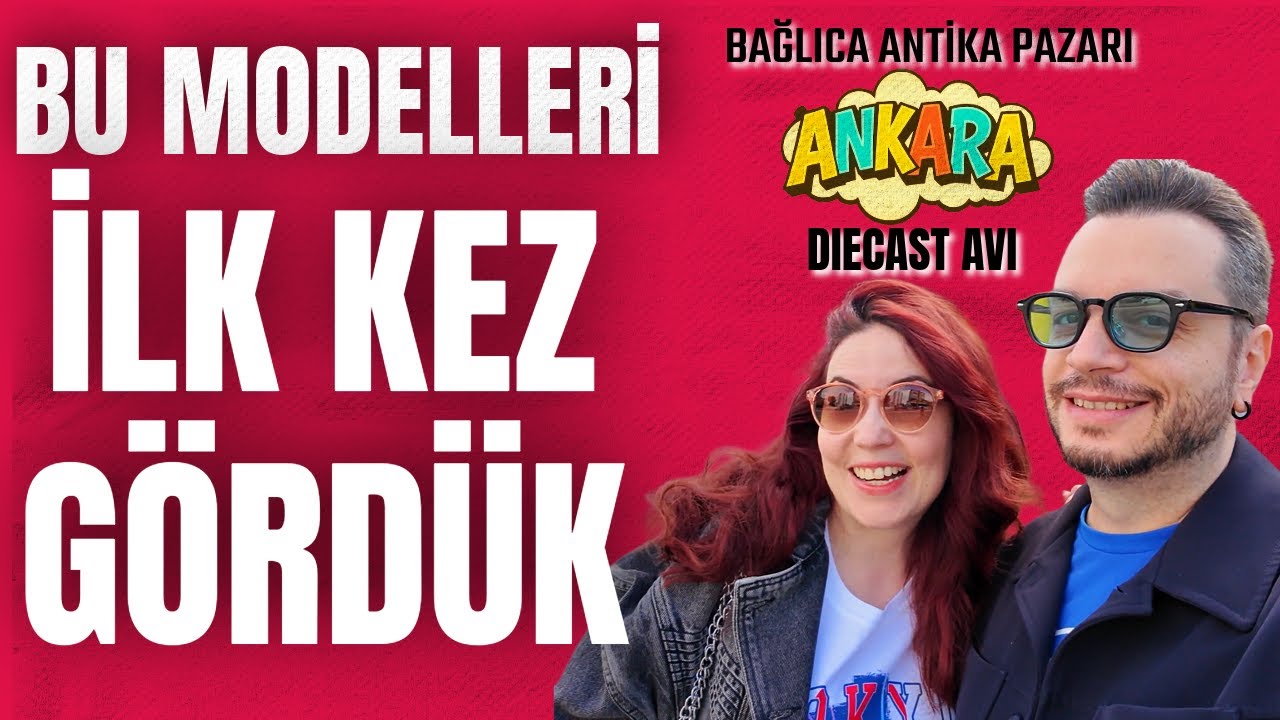 Ankara’da İLK! 🤯 Bağlıca Antika Pazarı’nda Hiç Görmediğimiz Arabalar & Efsane Diecast Avı 🚗🔥