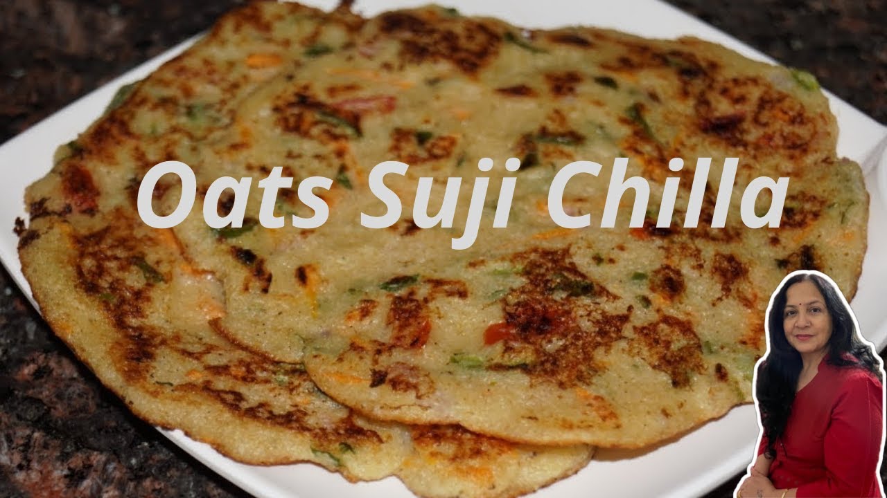 Oats Suji Chilla - Chilla Recipe