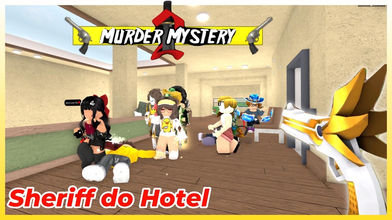A SHERIFF DO HOTEL Roblox Murder Mystery 2