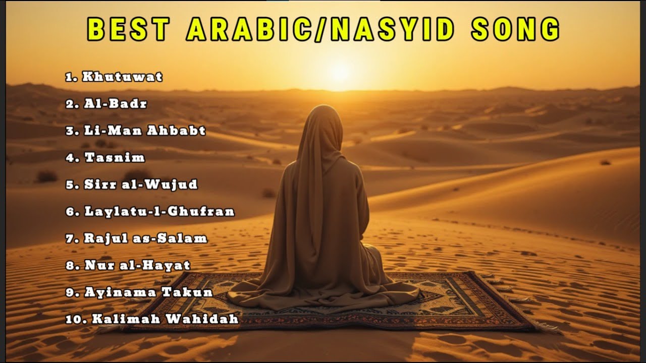 Relaxing Arabic Nasheed Playlist &mdash; Peace for the Soul