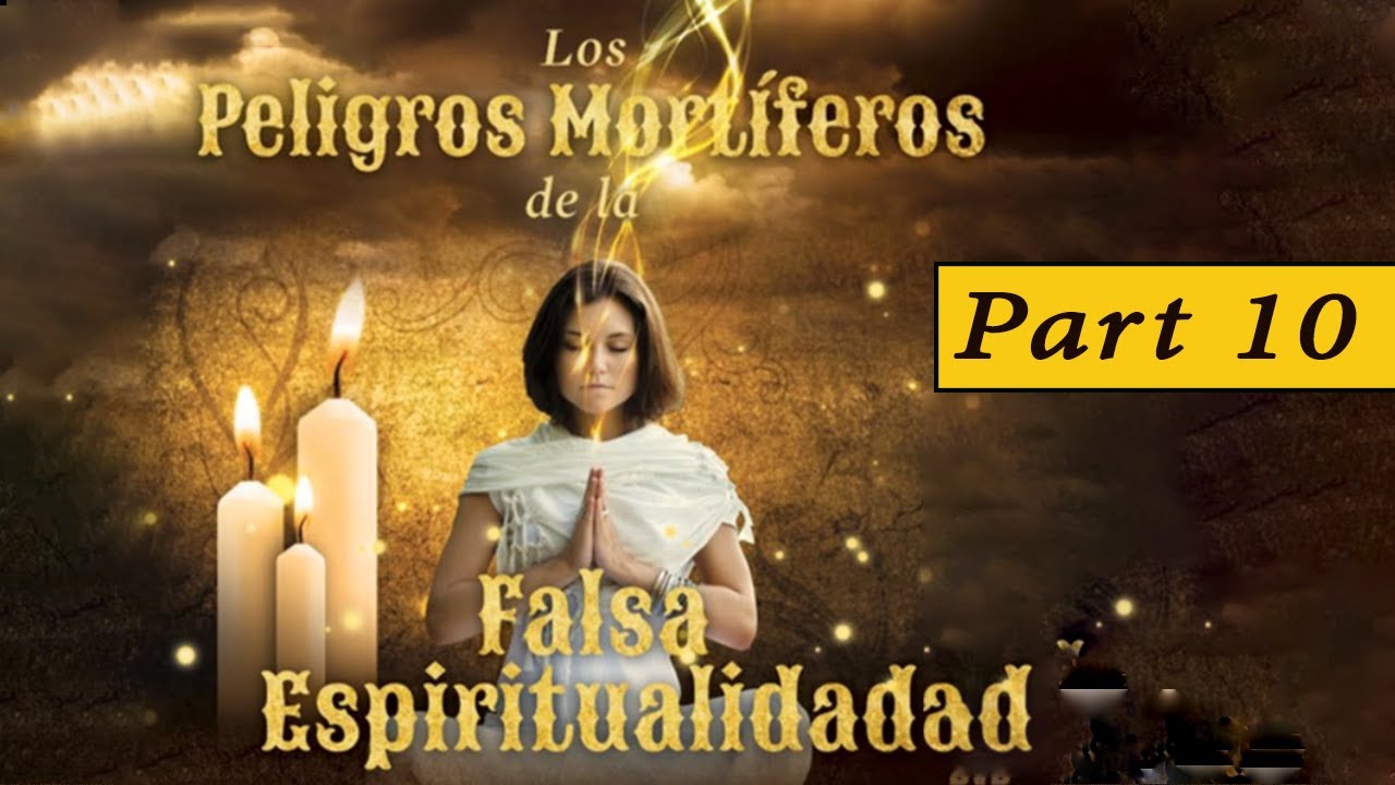 10. Los Peligros del Panteísmo - Pr. Stephen Bohr - Los Peligros Mortíferos de la Falsa Espiritua...