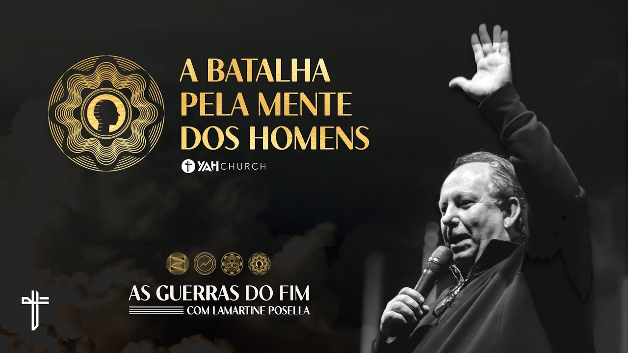 A BATALHA PELA MENTE DOS HOMENS  | Palavra de Hoje | Lamartine Posella