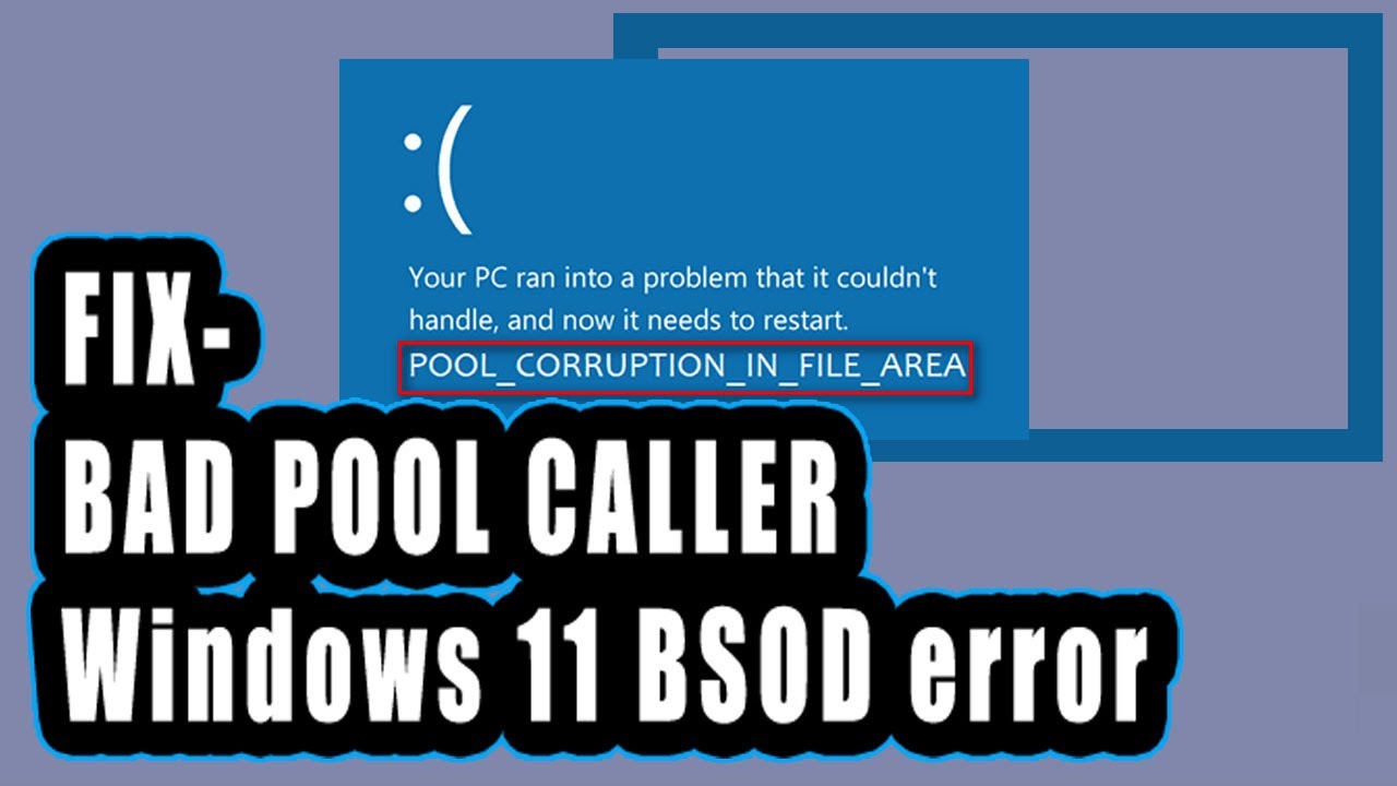 How to fix BAD POOL CALLER Windows 11 BSOD error
