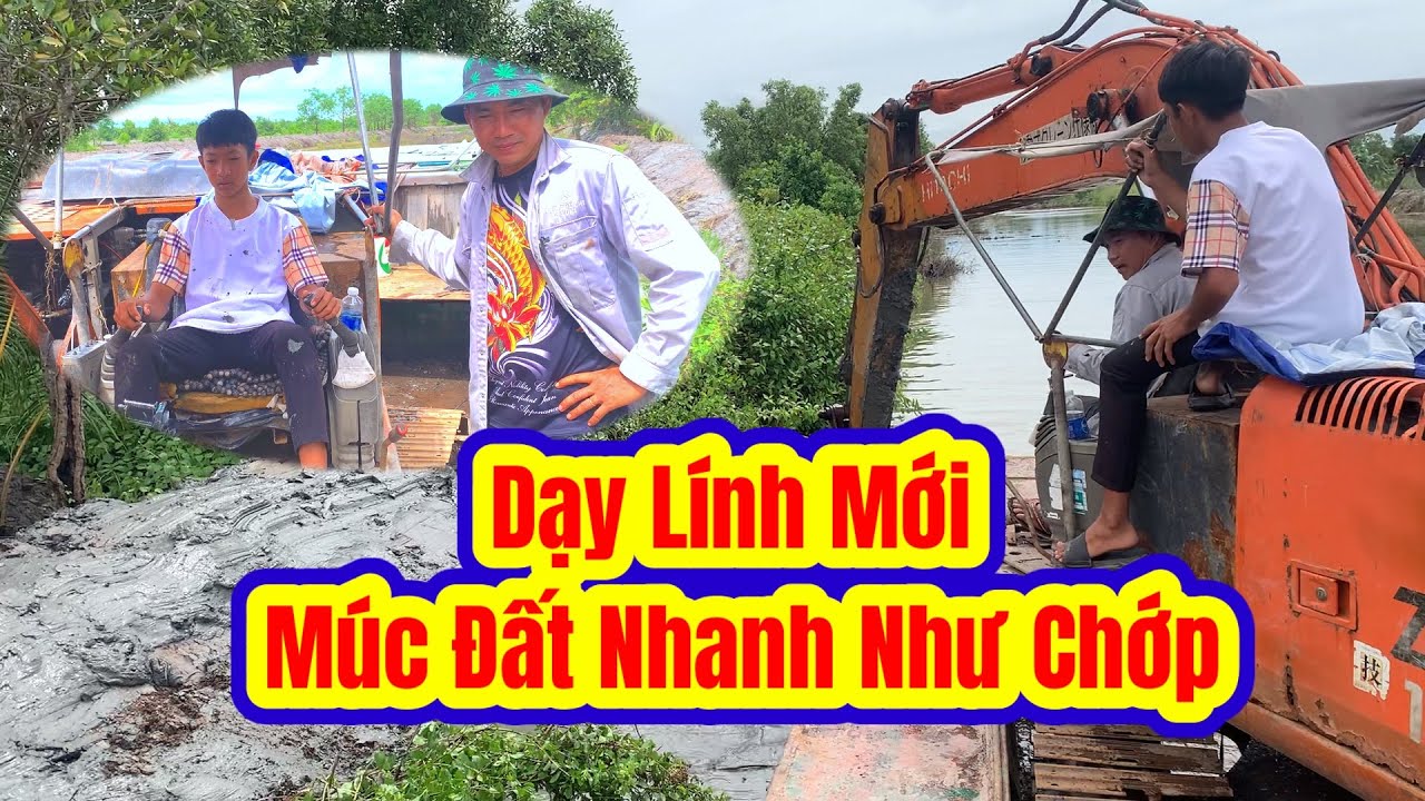 Dũng  xe cuốc miền tây mới nhận lính mới vừa phụ phà và học nghề láy xe cuốc nhe anh em