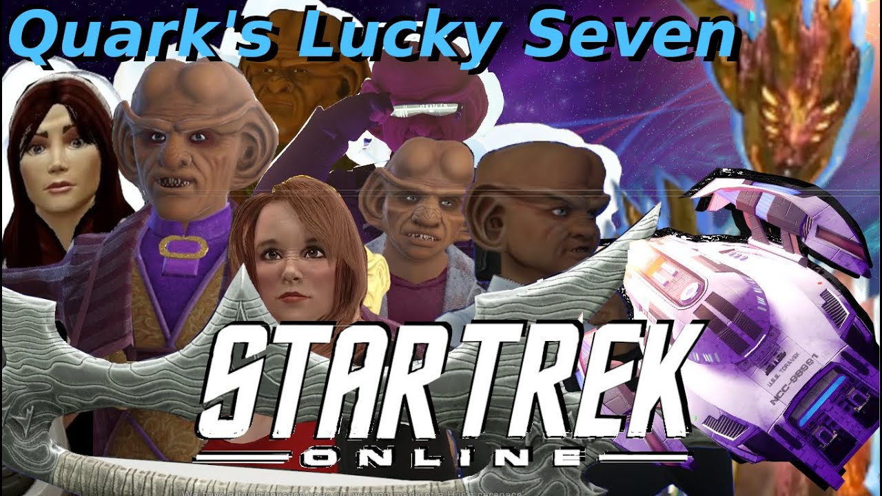 A Ferengi Episode | The Gamma Quadrant - Pt. 5 | Star Trek Online | Quark's Lucky Seven