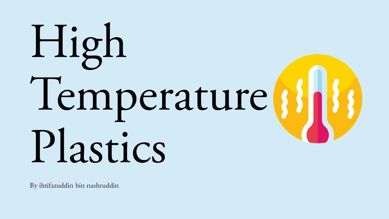 High Temperature Plastics