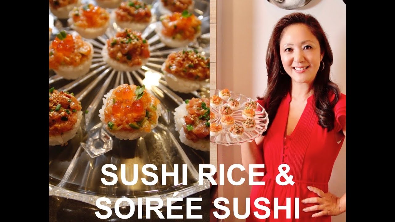 Sushi Rice & Soirée Sushi