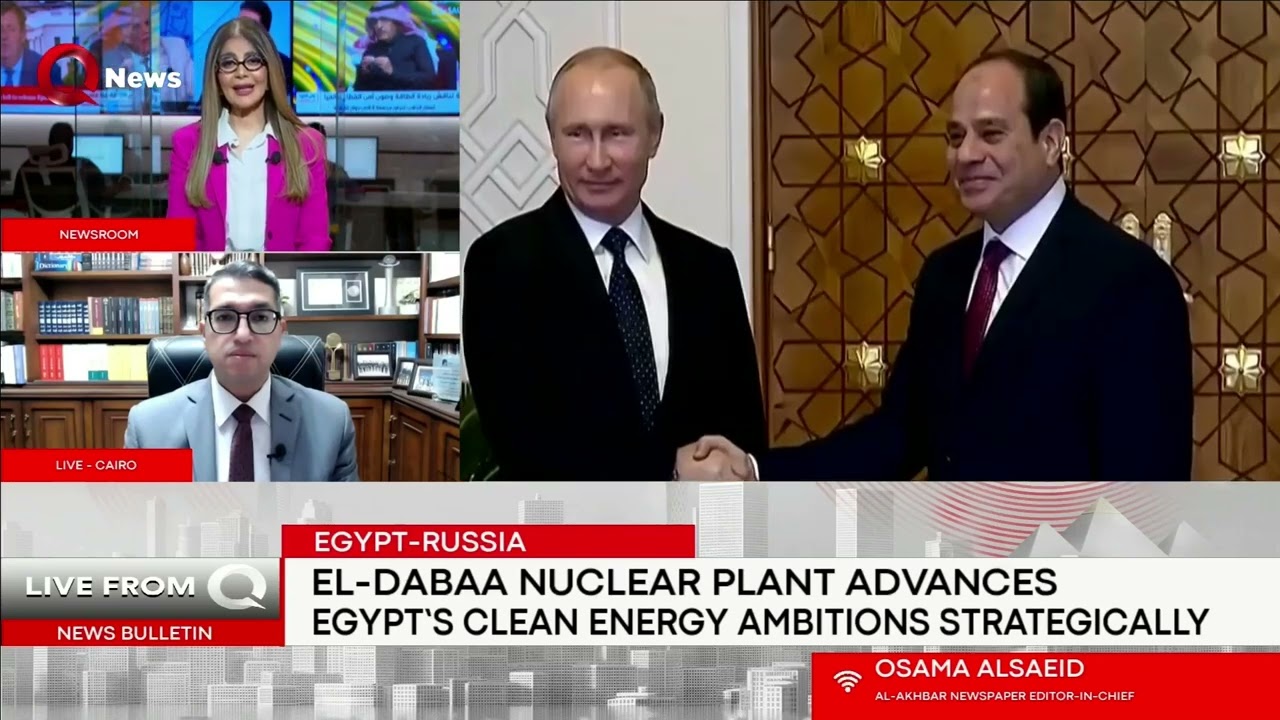 Dabaa Nuclear Plant cornerstone of Egypt-Russia ties progress: Al-Ahram editor-in-chief