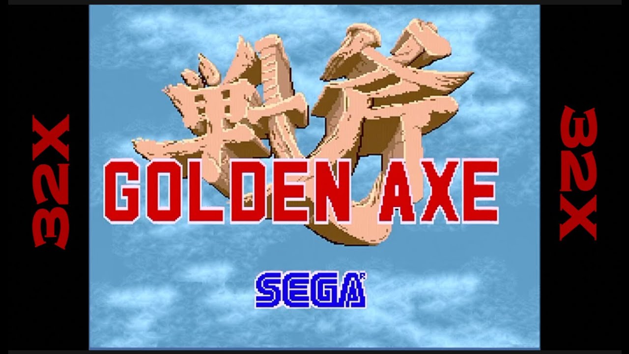 Golden Axe  |  Sega 32X  |  Gameplay
