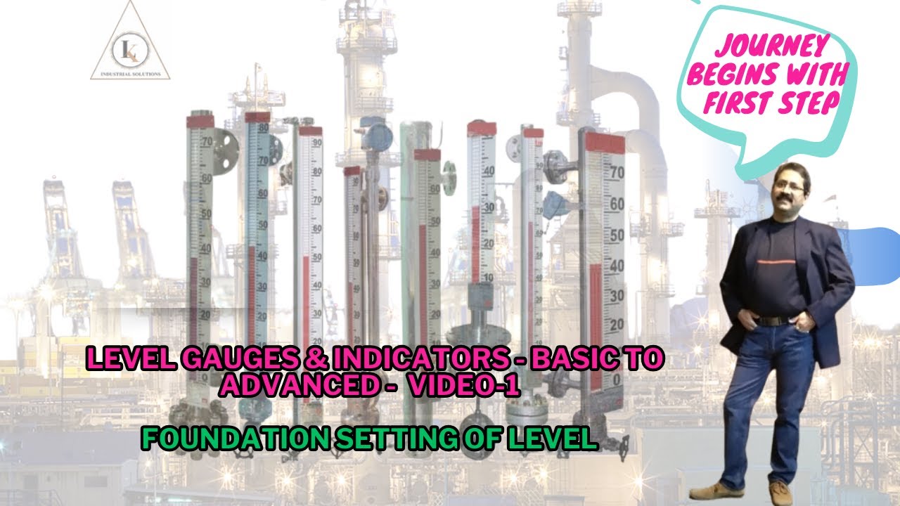 Level Gauges & Indicators | Basic to Advanced | Video-1