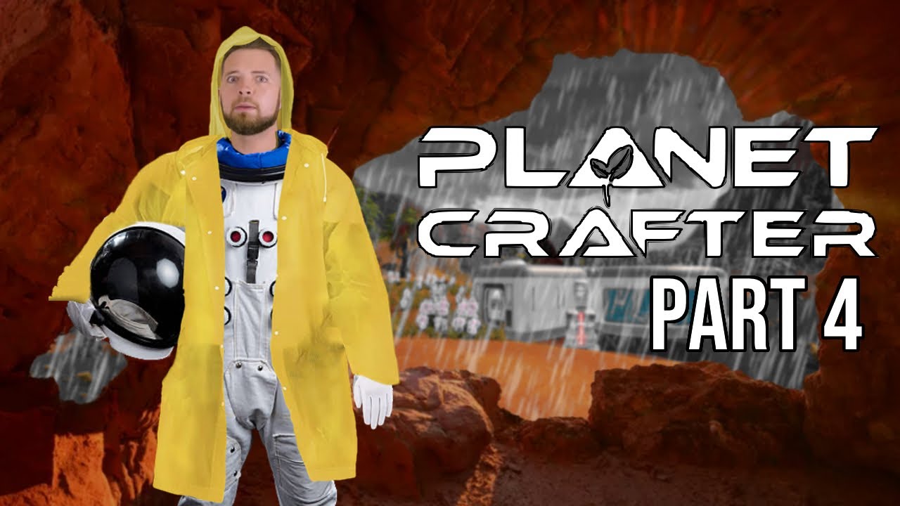 RAIN! - Part 4 | Planet Crafter
