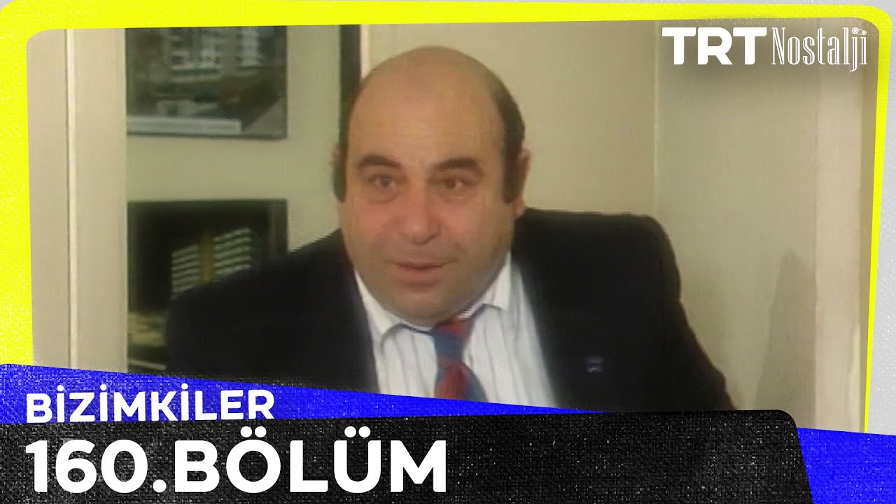 Bizimkiler 160. Bölüm @NostaljiTRT