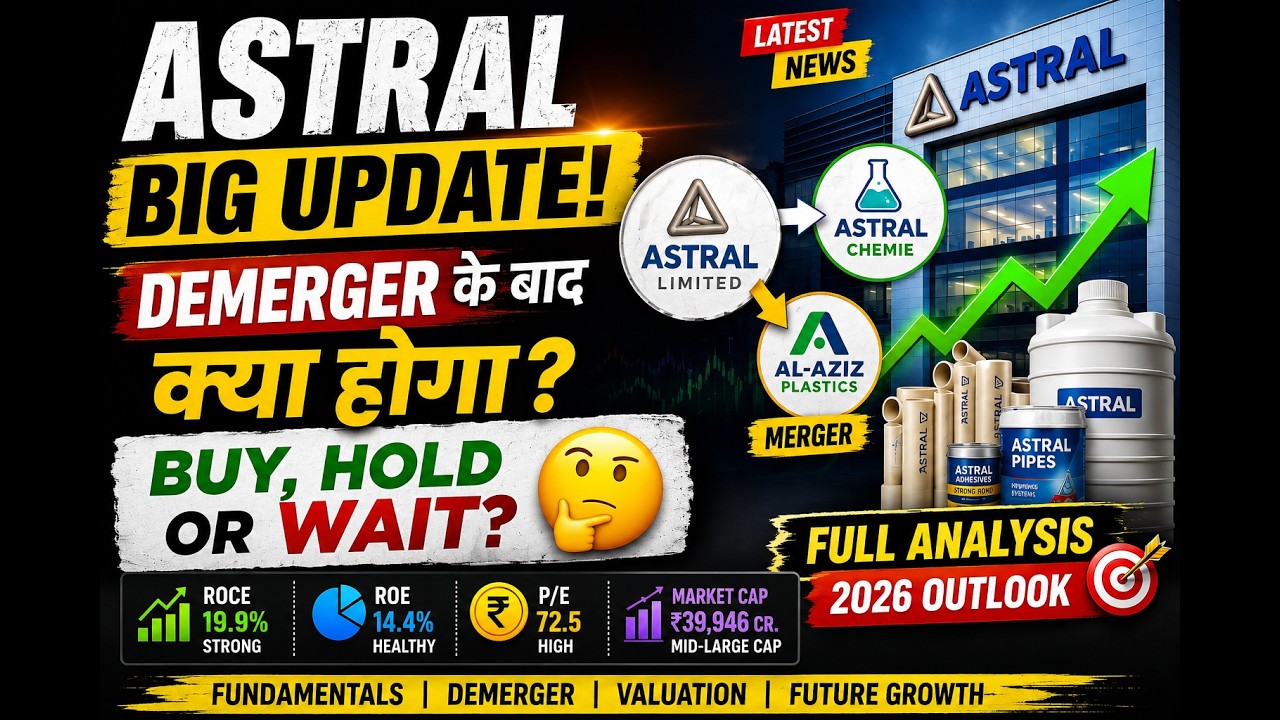 🚨 Astral Share Big Update! Demerger Ke Baad Kya Hoga? Buy Karein Ya Wait? | Full Analysis