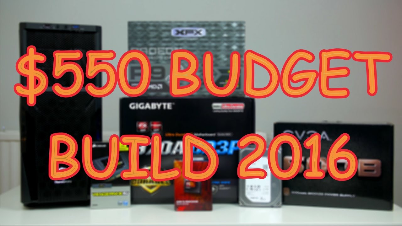 Best $550 Budget Gaming PC Build 2016