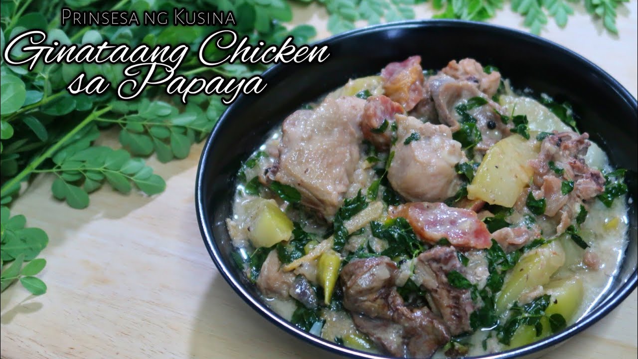 Ginataang Manok sa Papaya at Malunggay