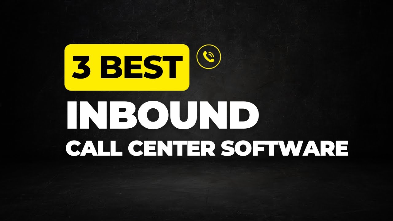 3 Best Inbound Call Center Software (2025) The BEST Inbound Solutions REVEALED