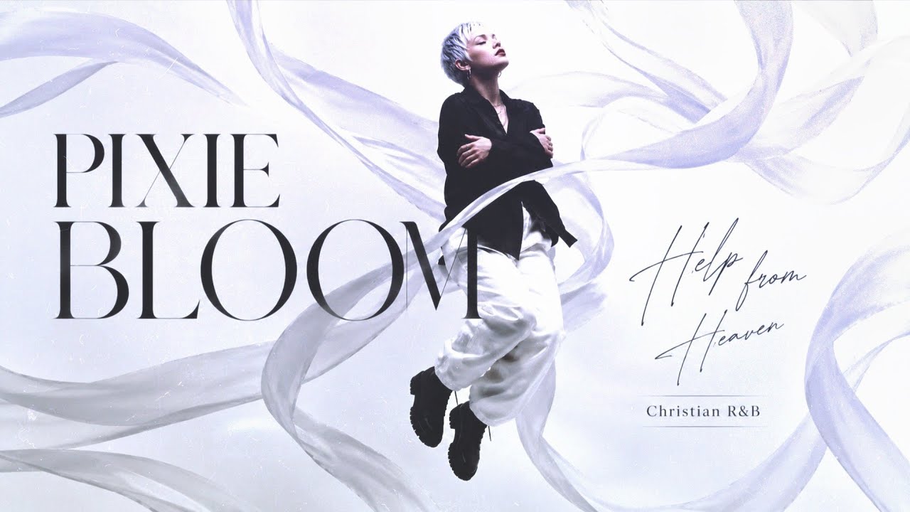 Help from Heaven - By Pixie Bloom | Gospel R&B