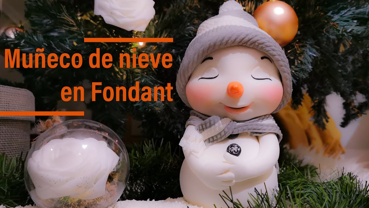 Muñeco de nieve en Fondant