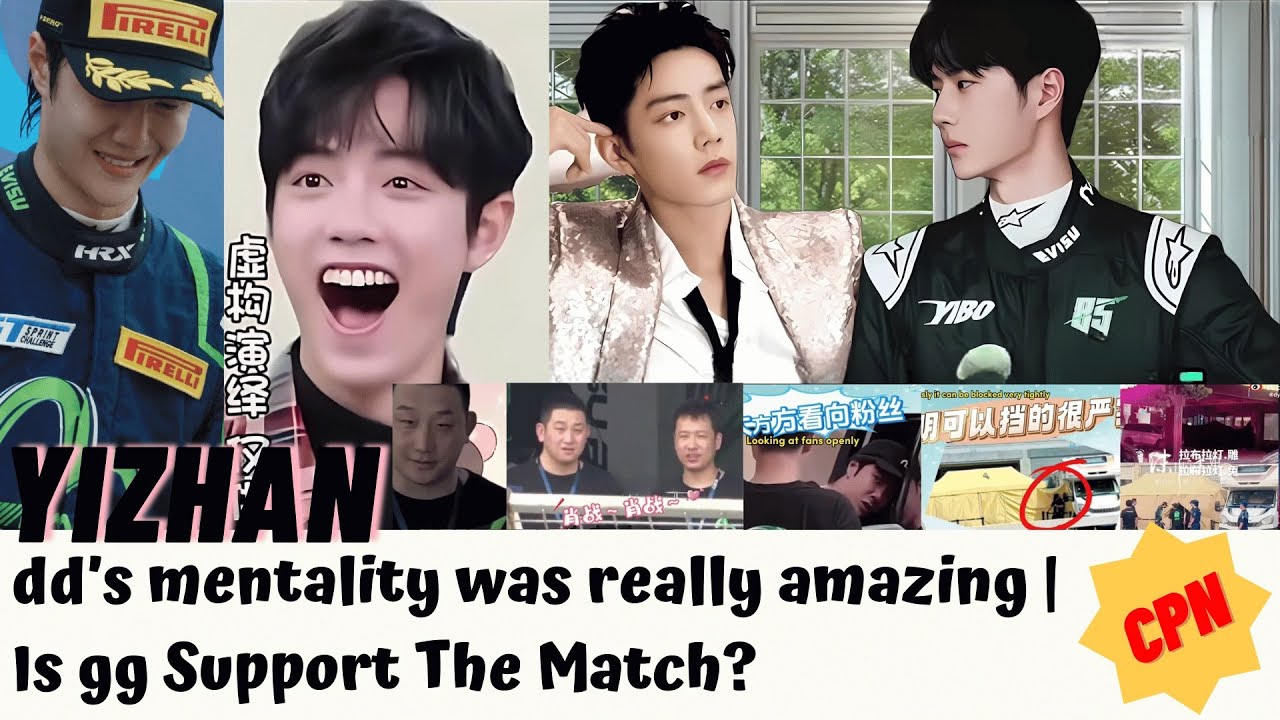 #Yizhan dd’s mentality was really amazing | Is gg Support The Match? #bjyx #bjyxszd #theuntamed
