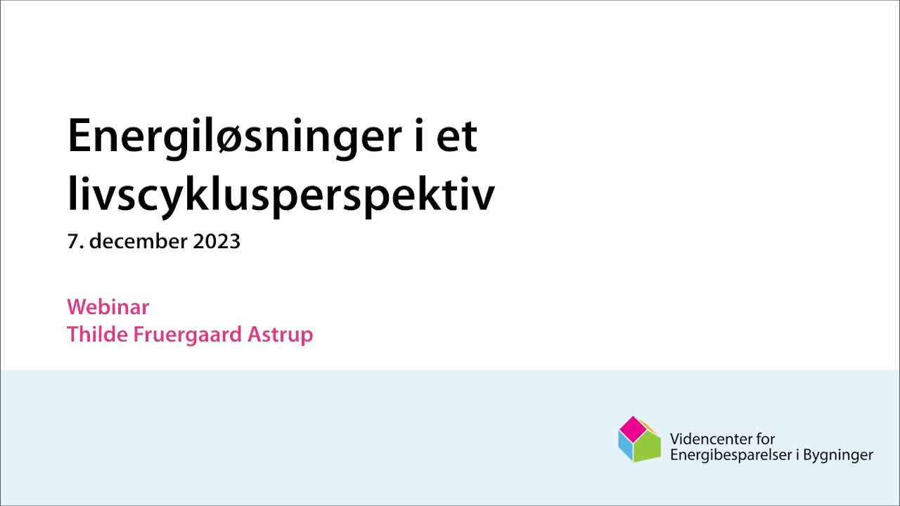 Energiløsninger i et livscyklusperspektiv