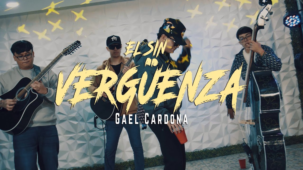El Sinvergüenza - Gael Cardona
