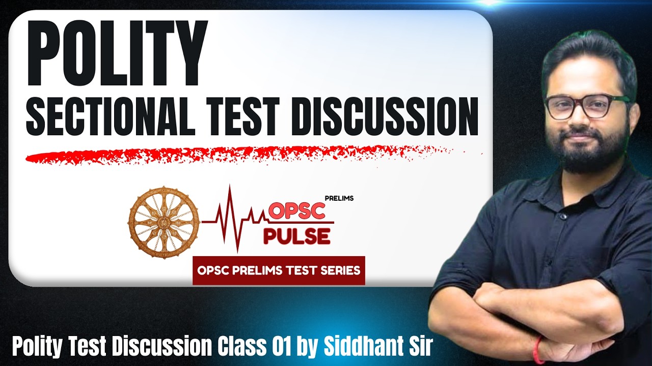 Polity Sectional Test Discussion | Class 01 | OPSC Prelims 2026 | OPSC Pulse