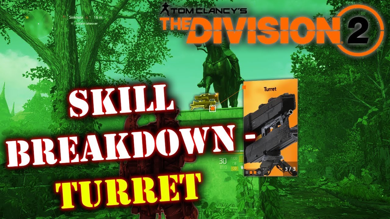 Division 2 - Skill Breakdown - Turret
