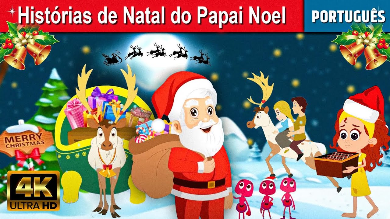 Hist&oacute;rias de Natal do Papai Noel - Historinha infantil | Contos de Fadas | Hist&oacute;ria para dormir